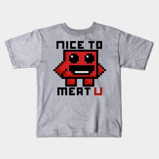 Nice to Meat U Kids T-Shirt